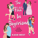 book cover for The Fill-In Boyfriend