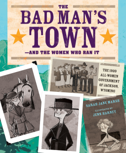 book cover for The Bad Man's Town—and the Women Who Ran It