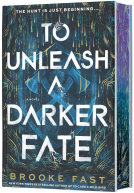 book cover for To Unleash a Darker Fate  (Deluxe Limited Edition)