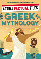 book cover for Actual Factual Files: Greek Mythology
