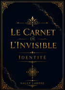 Couverture du livre pour Le Carnet de l'Invisible
