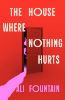 book cover for The House Where Nothing Hurts