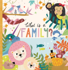 book cover for What Is a Family?