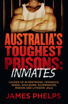 book cover for Australia's Toughest Prisons: Inmates
