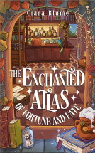 book cover for The Enchanted Atlas of Fortune and Fate