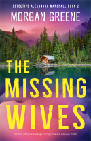 book cover for The Missing Wives (Detective Alexandra Marshall Book 2)