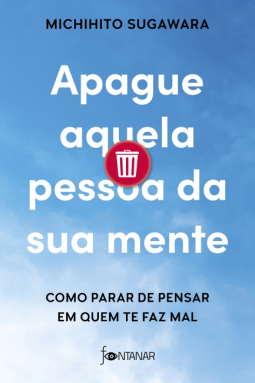 book cover for APAGUE AQUELA PESSOA DA SUA MENTE