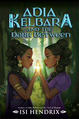 book cover for Adia Kelbara and the Dark Between