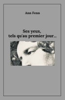 Couverture du livre pour Ses yeux, tels qu'au premier jour...