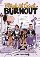 book cover for Magical Girl Burnout