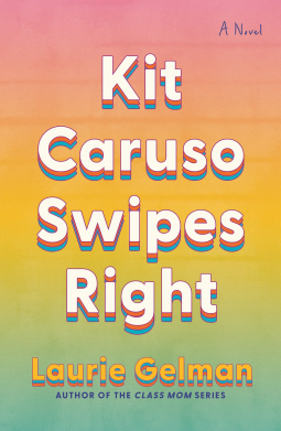 book cover for Kit Caruso Swipes Right