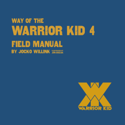 book cover for Way of the Warrior Kid 4: Field Manual