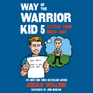 book cover for Way of the Warrior Kid 5: Letters from Uncle Jake