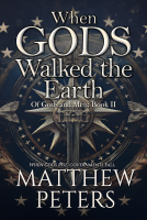 book cover for When Gods Walked the Earth