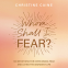 book cover for Whom Shall I Fear?