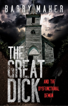 book cover for The Great Dick: And the Dysfunctional Demon