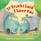 book cover for If Trucks Said I Love You