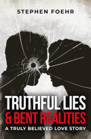 book cover for Truthful Lies & Bent Realities