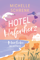 Buchcover für Hotel Hafenherz– Meerliebe im Gepäck