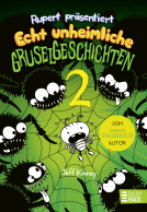 Buchcover für Rupert präsentiert: Echt unheimliche Gruselgeschichten 2