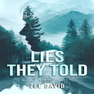 book cover for Lies They Told