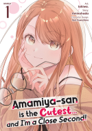 book cover for Amamiya-san is the Cutest...and I'm a Close Second! (Manga) Vol. 1