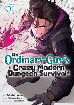 book cover for An Ordinary Guy's Crazy Modern Dungeon Survival! (Manga) Vol. 1