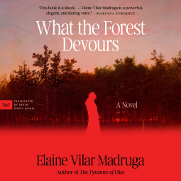 book cover for What the Forest Devours