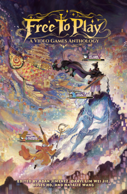 book cover for Free to Play: A Video Games Anthology