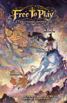 book cover for Free to Play: A Video Games Anthology