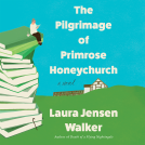 book cover for The Pilgrimage of Primrose Honeychurch