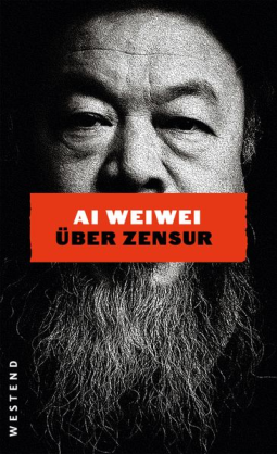 Buchcover für Ai Weiwei über Zensur