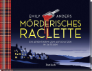 Buchcover für Mörderisches Raclette