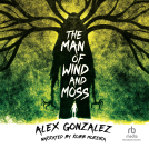 book cover for The Man of Wind and Moss