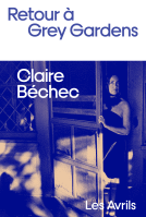 Couverture du livre pour Retour à Grey Gardens