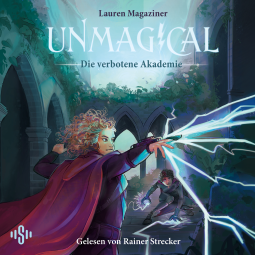 Buchcover für Unmagical – Die verbotene Akademie