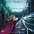 Buchcover für Unmagical – Die verbotene Akademie
