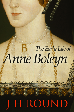 book cover for The Early Life of Anne Boleyn: A Critical Essay