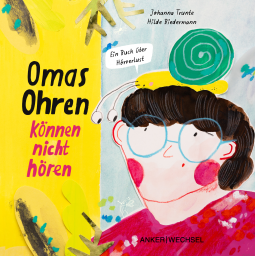 Buchcover für Omas Ohren können nicht hören