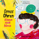 Buchcover für Omas Ohren können nicht hören