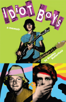 book cover for Idiot Boys: a memoir