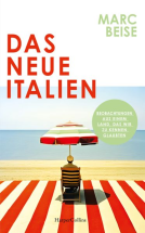 Buchcover für Das neue Italien. Beobachtungen aus einem Land, das wir zu kennen glaubten