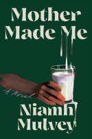 book cover for Mother Made Me