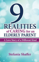 book cover for 9 Realities of Caring for an Elderly Parent