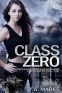 Cover Image: Class Zero