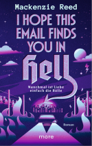Buchcover für I Hope This Email Finds You in Hell – Manchmal ist Liebe einfach die Hölle