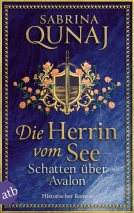 Buchcover für Die Herrin vom See – Schatten über Avalon