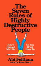 book cover for The Seven Rules of Highly Destructive People