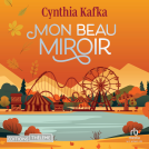 Couverture du livre pour Mon beau miroir