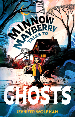book cover for Minnow Mayberry Talks to Ghosts